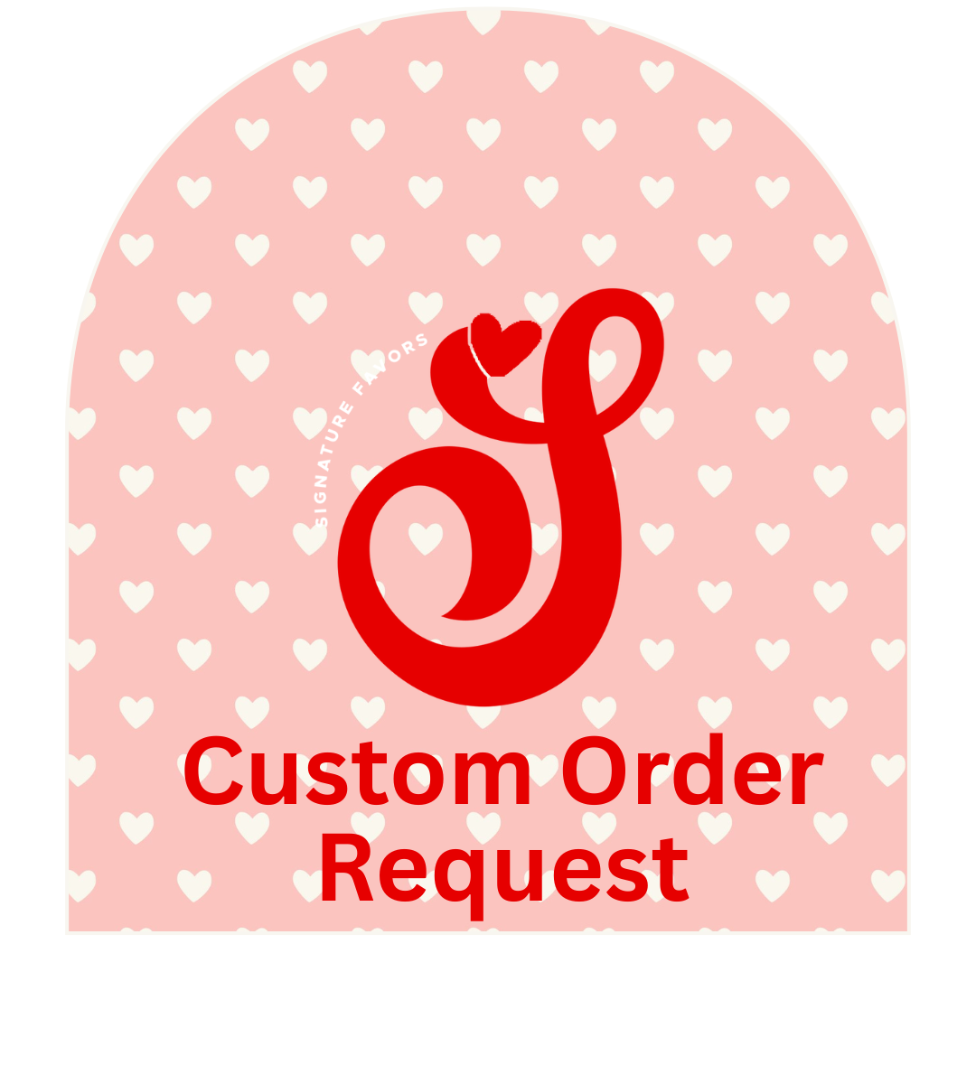 Custom Order Request